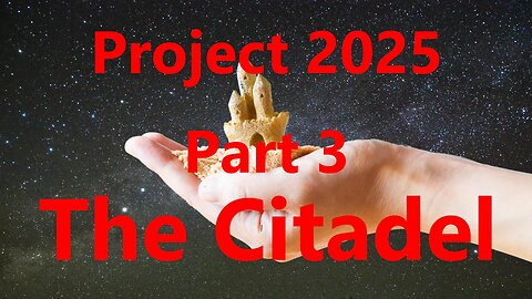 Project 2025 Part 3