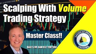 Scalping With Volume The Ultimate Trading Strategy Stock Market Master Class