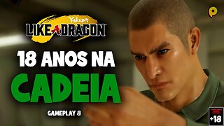 Yakuza - Like a dragon / 18 anos na cadeia - Gameplay 8