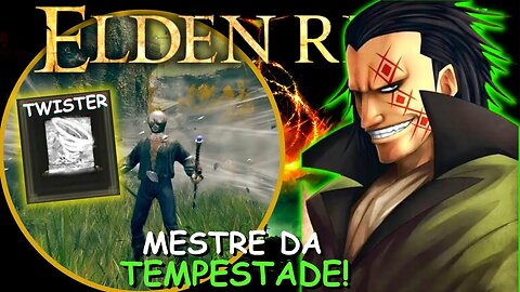 ELDEN RING - ME TORNEI O MESTRE DA TEMPESTADE COM ESSA MAGIA E ESPADA NOVA!