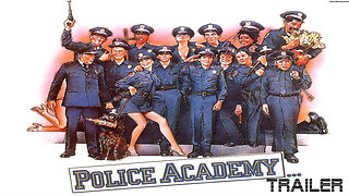 POLICE ACADEMY - OFFICIAL TRAILER - 1984