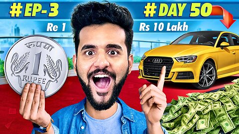 Turning Rs1 into Rs10,00,000 to BUY a NEW CAR !!