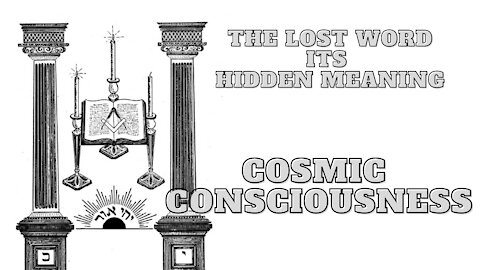 Cosmic Consciousness: The Lost Word Its Hidden Meaning by George H. Steinmetz 11/17