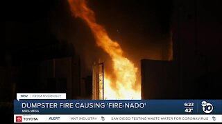 Mira Mesa Dumpster fire causes 'fire-nado'