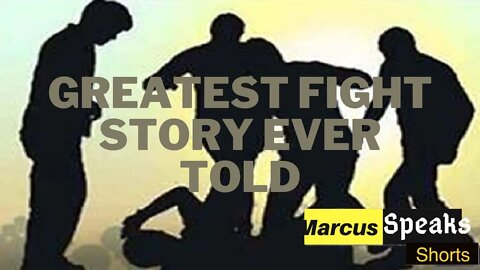 I Got A story 2 Tell: Greatest Fight Story Ever Told | Marcus Speaks Shorts