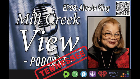 Mill Creek View Tennessee Podcast EP98 Alveda King, Steve’s Mom Tribute & More 5 30 23