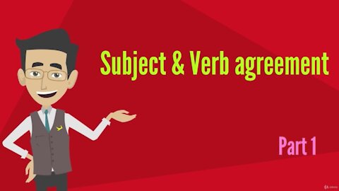 01 - Subject & verb agreement, Part 1 - English grammar tenses & structures, the ultimate course