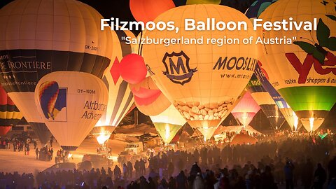 Filzmos Ballon Festival To Visit