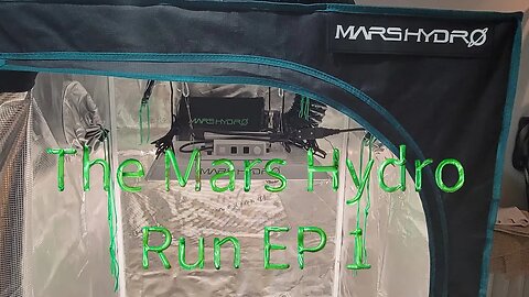The Mars Hydro Run EP 1 #marshydro #ts1000 #tsw2000