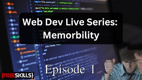 Web Dev Live Series: Memorbility