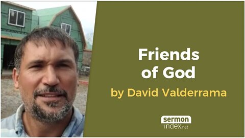 Friends of God by David Valderrama