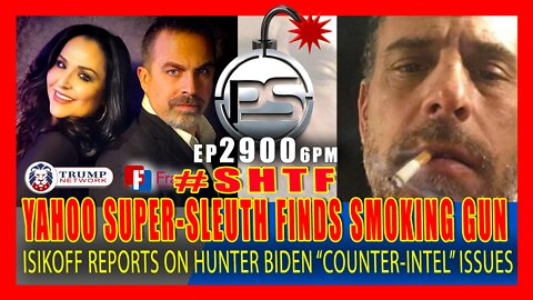 EP 2900-6PM YAHOO NEWS SUPER-SLEUTH FINDS SMOKING GUN HUNTER BIDEN REVELATIONS