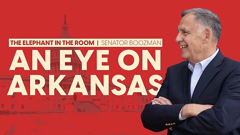 An Eye on Arkansas | Senator John Boozman