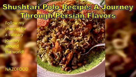 Shushtari Polo Recipe: A Journey Through Persian Flavors #PersianCuisine #TraditionalFood