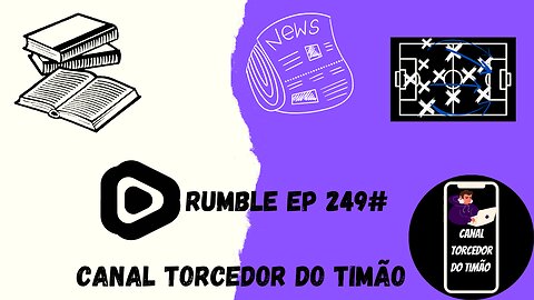 Boletim diárfio do torcedor do timão 249#!!!!