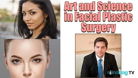 Art and Science in Facial Plastic Surgery - Dr. Ben Strong