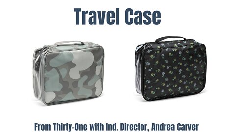 ✈️ Travel Case from Thirty-One | Ind. Director, Andrea Carver