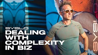 Dealing with Complexity in Business - Robert Syslo Jr