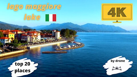 all lake maggiore italy by drone 4k (2021) amazing video