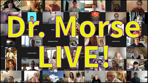 Dr Morse Live Zoom 12 April 2022