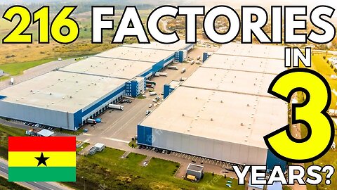 How Ghana Built Over 100 Factories In 3 Years: The Inside Story