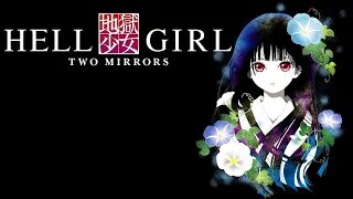 HELL GIRL: Two Mirrors