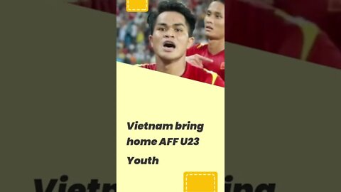 Vietnam bring home AFF U23 Youth Championship #shorts
