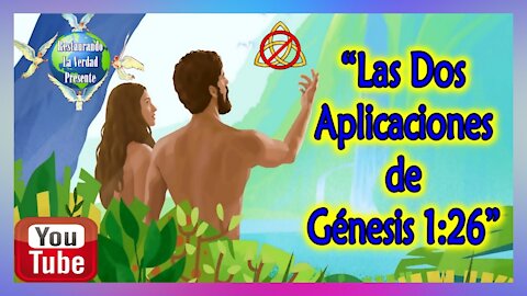 "Las Dos Aplicaciones de Génesis 1:26"