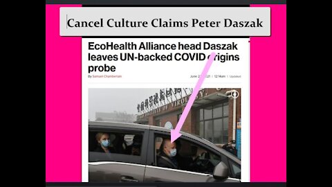 Cancel Culture Catches Up to Fauci's 'Mad Scientist' Buddy: As Peter Daszak Leaves His WHO Post