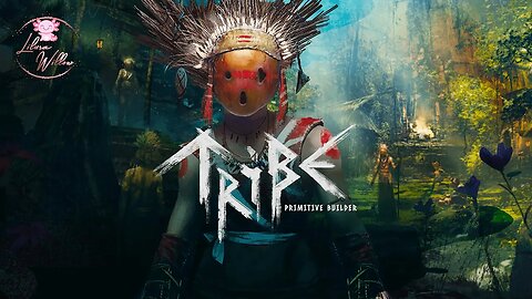 Tribe Primitive Builder - Ep 6 - Gameplay