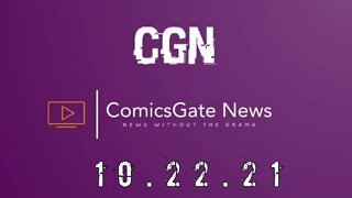 #ComicsGate News: News Without the Drama 10.22.21