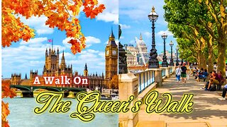 London Walking Tour - A Walk On The Queen's Walk along the Thames