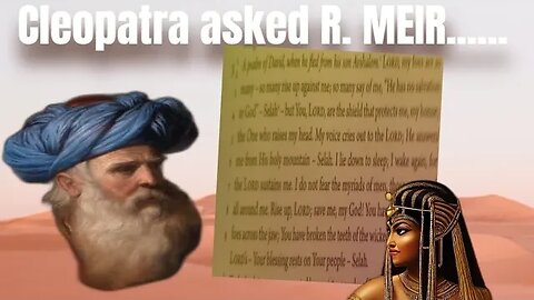 Cleopatra ask R.Meir.... about #resurrection