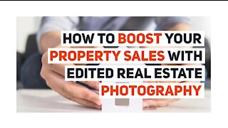 How to Boost your Property Sales with Edited Real Estate Photography