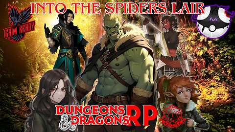 Into the Spider's Lair - Dungeons and Dragons RP