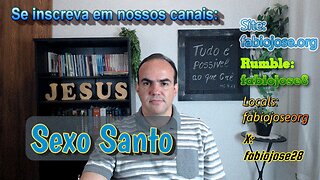 Sexo Santo - Mensagem 1 - Introdução