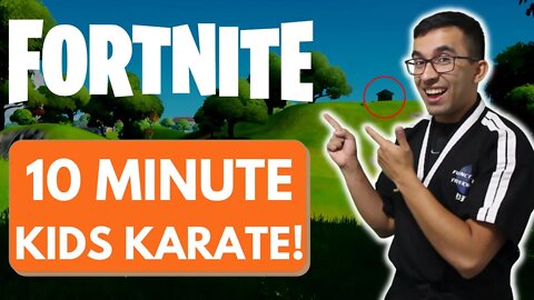 10 Minute Karate For Kids At Home | Fortnite Lesson! | Dojo Go (Week 45)