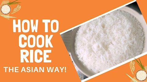 How to Cook Rice the Asian Way