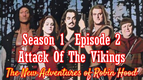 The New Adventures of Robin Hood S01E02 Attack Of The Vikings