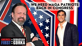 We need MAGA patriots back in Congress. Brandon Gill with Sebastian Gorka on AMERICA First