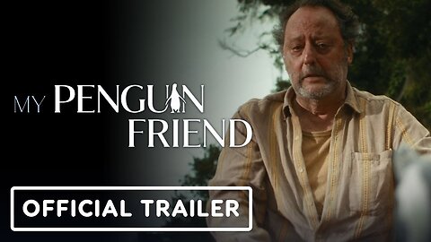My Penguin Friend - Official Trailer