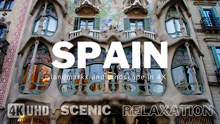 Spain 4K | Scenic Relaxation video with calming music | Relaxation video