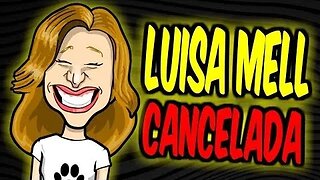 LUISA MELL foi CANCELADA!