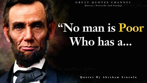 Inspirational Abraham Lincoln Quotes on Life, Leadership and Democracy l Abraham Lincoln Quotes