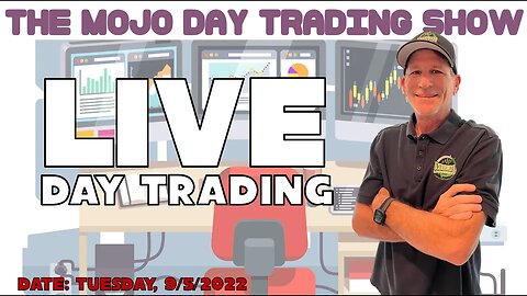 $ DAY TRADING LIVE with ProTrader Mike } 9/5/2022