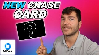 NEW Chase Credit Card!