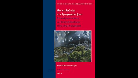 The Jesuit Order As A Synagogue Of Jews - Dr. Aleksander Maryks