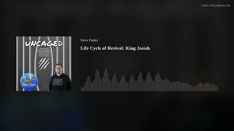 Life Cycle of Revival: King Josiah