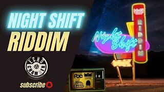 Night Shift Riddim Mix! | Echo Chamber