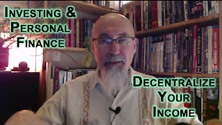 Personal Finance: Decentralize Your Income, Become Antifragile, Obtain Financial Independence